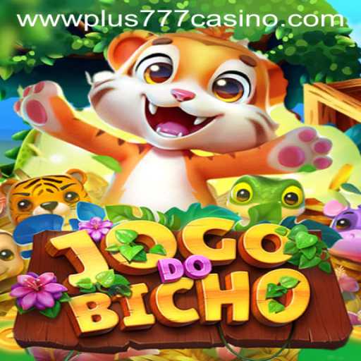 Exploring the Exciting World of JOGODOBICHO at Plus777 Casino