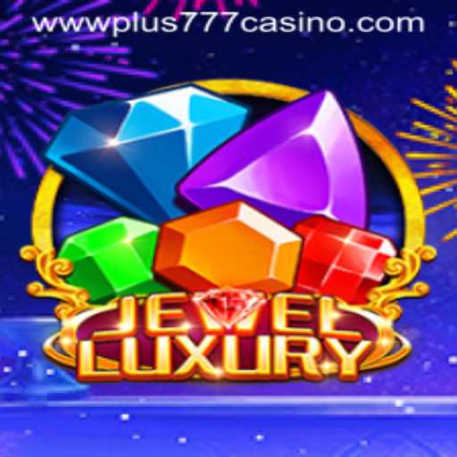 Discover the Thrills of JewelLuxury in Plus777 Casino
