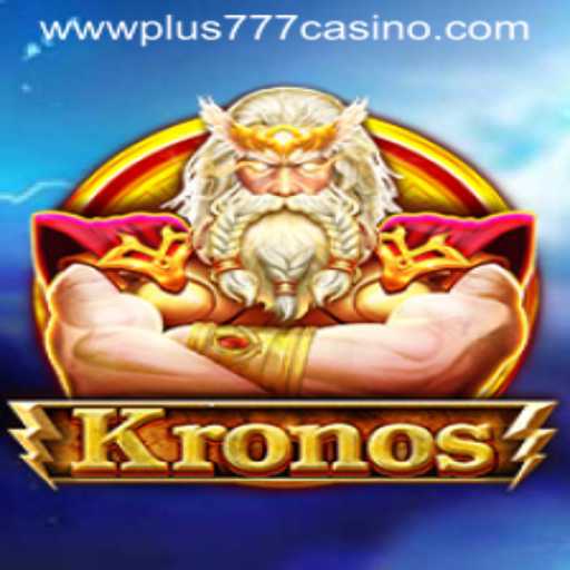Exploring the Epic Adventure of Kronos at Plus777 Casino