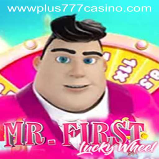 Exploring the Exciting World of MrFirstLuckyWheel at Plus777 Casino
