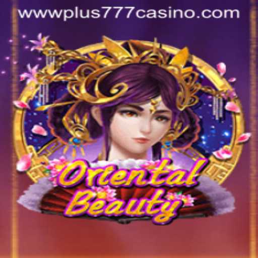 Exploring the Enchanting World of OrientalBeauty at Plus777 Casino