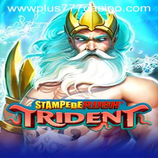 Discover the Thrilling World of StempedeRushTrident at Plus777 Casino