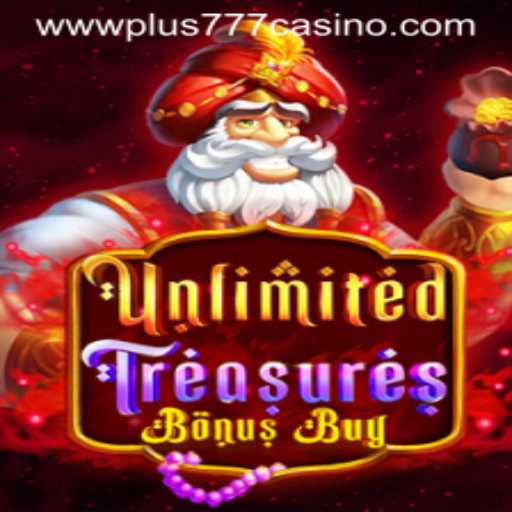 Dive Into the Exciting World of UnlimitedTreasuresBonusBuy at Plus777 Casino